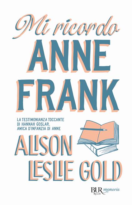 Mi ricordo Anne Frank - Alison Leslie Gold - copertina