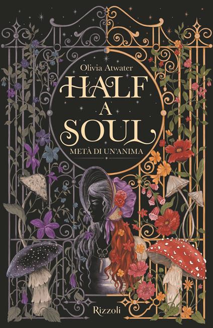 Half a soul. Metà di un'anima. La biblioteca di Daphne - Olivia Atwater - copertina