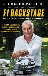 Libro F1 Backstage. Storie di uomini in corsa Riccardo Patrese Giorgio Terruzzi