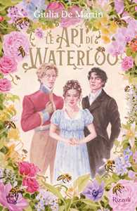 Libro Le api di Waterloo. La biblioteca di Daphne Giulia De Martin