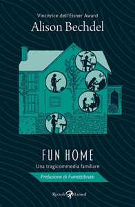 Libro Fun home. Una tragicommedia familiare Alison Bechdel