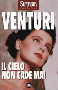 Il cielo non cade mai - Maria Venturi - copertina