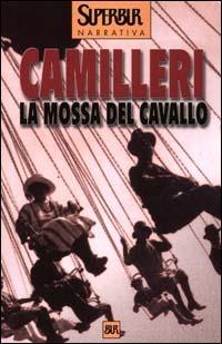 La mossa del cavallo - Andrea Camilleri - copertina