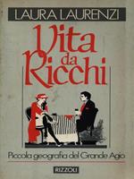 Vita da ricchi