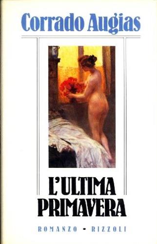 L'ultima primavera - Corrado Augias - copertina