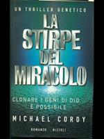 La stirpe del miracolo