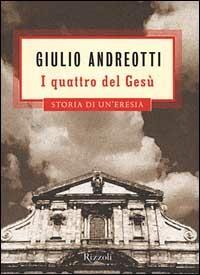 I quattro del Gesù - Giulio Andreotti - copertina