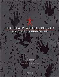 The Blair Witch Project. Il mistero della strega di Blair. Il Dossier - Dave Stern - copertina