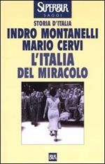 Storia d'Italia. L' Italia del miracolo (14 luglio 1948-19 agosto 1954)