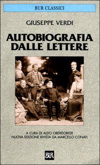 Autobiografia dalle lettere - Giuseppe Verdi - copertina