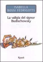 La valigia del signor Budischowsky