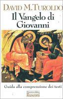 Il vangelo di Giovanni. Guida alla comprensione dei testi