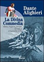 La Divina Commedia: Inferno-Purgatorio-Paradiso