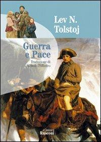 Guerra e pace - Lev Tolstoj - Libro - Rusconi Libri - I classici |  Feltrinelli