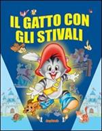 Il gatto con gli stivali. Ediz. illustrata