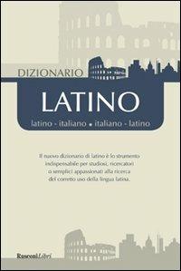 Dizionario latino. Latino-italiano, italiano-latino - copertina