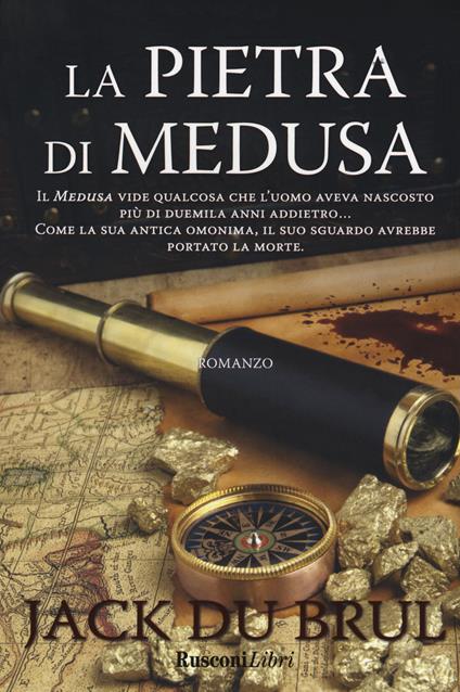 La pietra di Medusa - Jack Du Brul - copertina