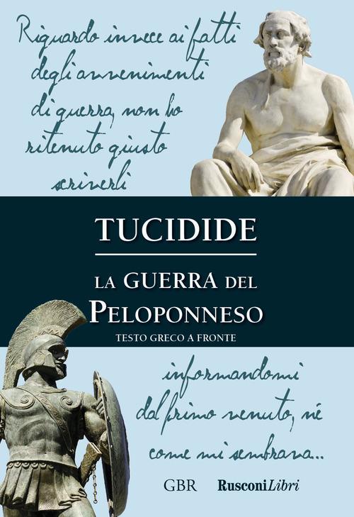 La guerra del Peloponneso. Testo greco a fronte - Tucidide - copertina