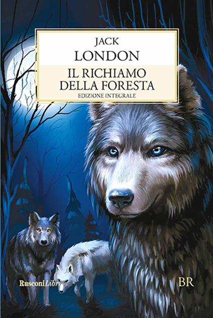 Il richiamo della foresta - Jack London - copertina