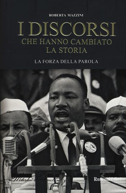 I discorsi che hanno cambiato la storia. La forza della parola - copertina