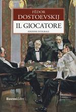 Il giocatore. Ediz. integrale