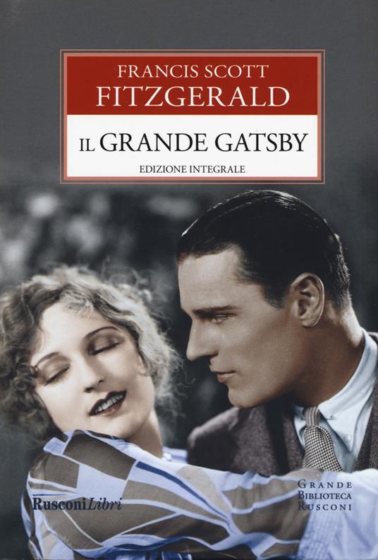 Il grande Gatsby. Ediz. integrale - Francis Scott Fitzgerald - copertina