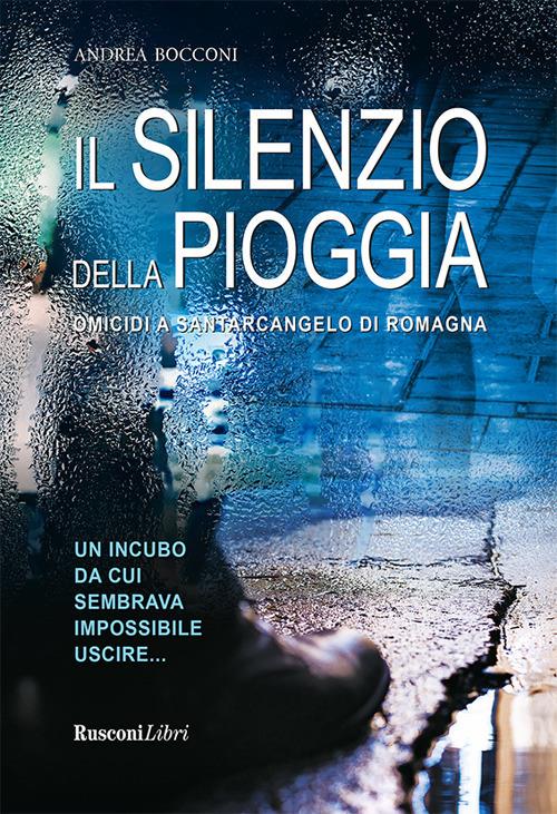Il silenzio della pioggia - Andrea Bocconi - ebook
