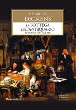 La bottega dell'antiquario. Ediz. integrale