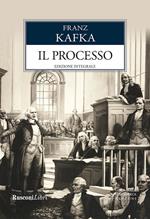 Il processo. Ediz. integrale