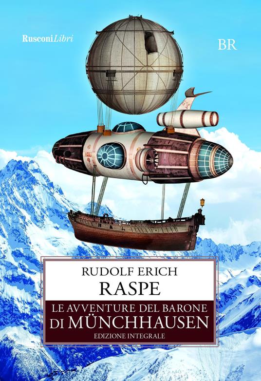 Le avventure del barone di Münchhausen. Ediz. integrale - Rudolf Erich Raspe - copertina