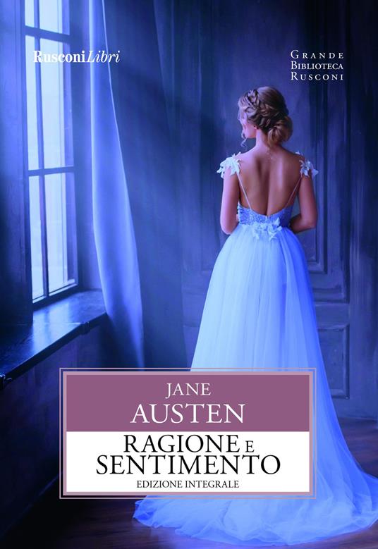 Ragione e sentimento. Ediz. integrale - Jane Austen - copertina