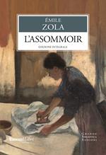 L' assommoir. Ediz. integrale