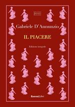 Il piacere. Ediz. integrale