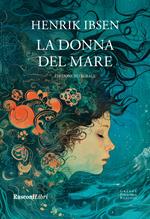 La donna del mare. Ediz. integrale