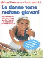 Le donne toste restano giovani