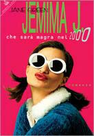 Jemima J. Che sarà magra nel 2000