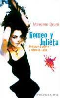 Romeo y Julieta. Romanzo d'amore a ritmo di salsa