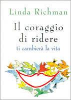 Il coraggio di ridere ti cambierà la vita - Linda Richman - copertina