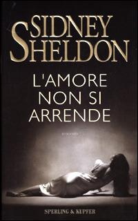 L' amore non si arrende - Sidney Sheldon - 3