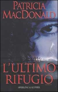 L' ultimo rifugio - Patricia McDonald - copertina