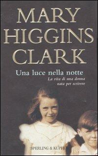 Una luce nella notte - Mary Higgins Clark - copertina