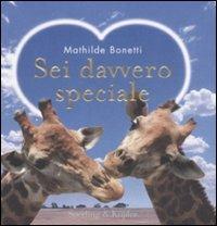 Sei davvero speciale - Mathilde Bonetti - copertina