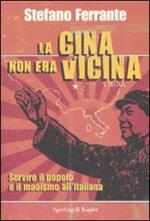 La Cina non era vicina. «Servire il popolo» e il maoismo all'italiana