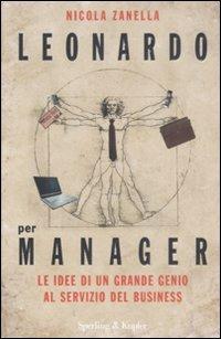 Leonardo per i manager - Nicola Zanella - copertina