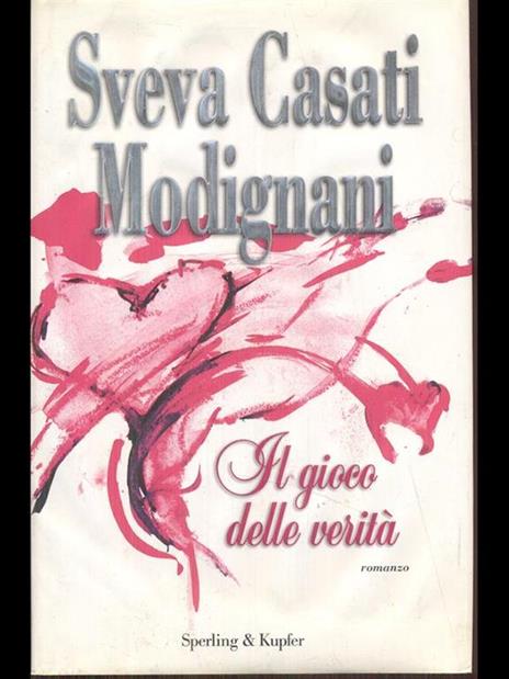 Il gioco delle verità - Sveva Casati Modignani - 2