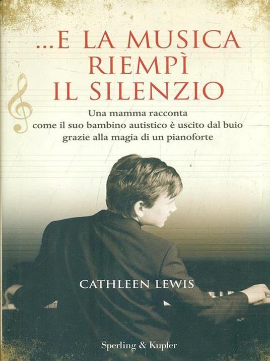 ... E la musica riempì il silenzio - Cathleen Lewis - copertina