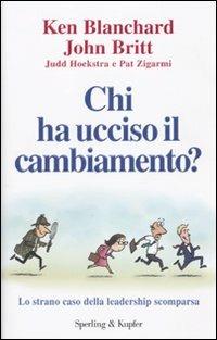 Chi ha ucciso il cambiamento? - copertina