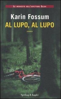 Al lupo, al lupo - Karin Fossum - 5