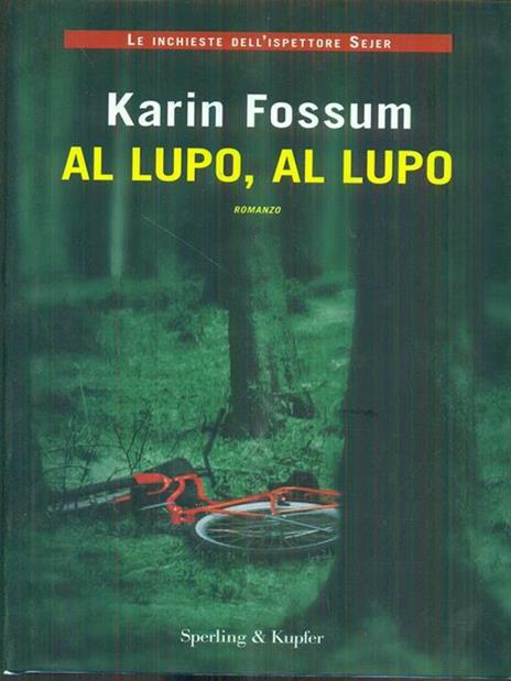 Al lupo, al lupo - Karin Fossum - 4