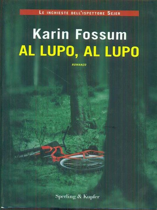 Al lupo, al lupo - Karin Fossum - 5